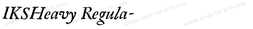 IKSHeavy Regula字体转换